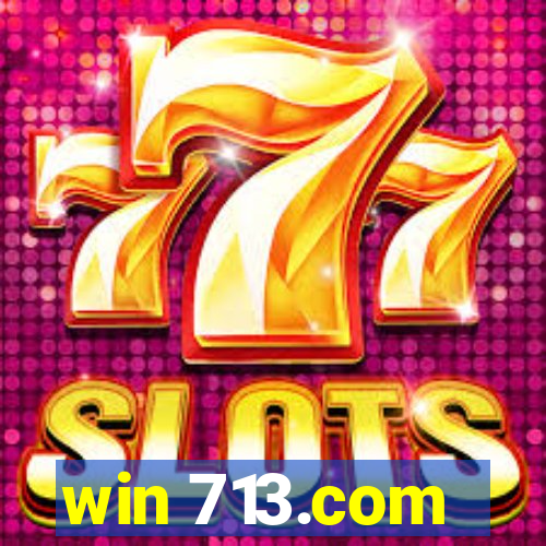 win 713.com